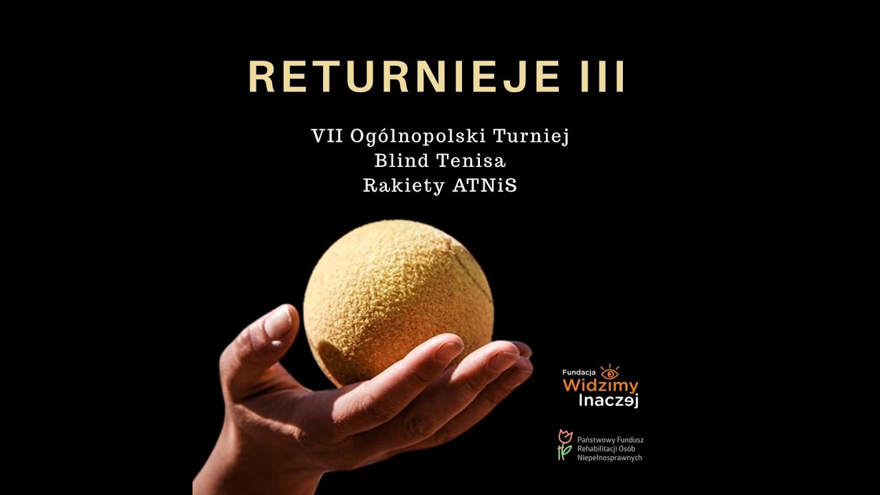 Stream title card for the 7th National Blind Tennis Tournament Rakiety ATNiS in Giebułtów